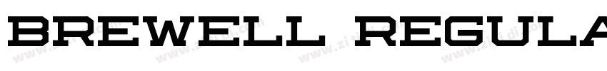 Brewell Regular字体转换 Brewell Regular字体转换